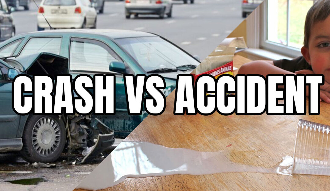 Crash vs. Accident